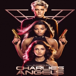 فيلم Charlies Angels 2019 ملائكة تشارلي