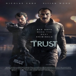 فيلم الجريمة والاثارة The Trust 2016 مترجم