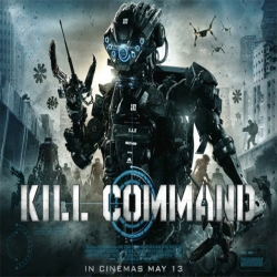 فلم الاكشن والخيال العلمي Kill Command 2016 مترجم