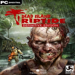  احدث العاب الرعب الشهيره Dead Island Riptide Definitive Edition بكراك CODEX 