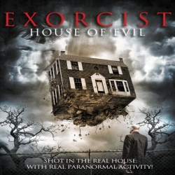 فلم الرعب والغموض والاثارة Exorcist House of Evil 2016 مترجم للعربية 