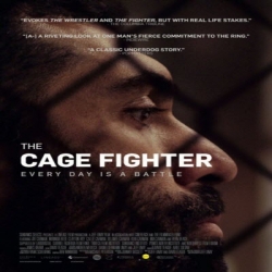 فلم الاكشن والدراما والسيرة الذاتية The Cage Fighter 2017 مترجم للعربية