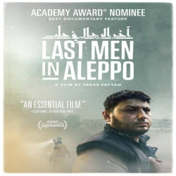فلم الوثائقي اخر الرجال في حلب 2017