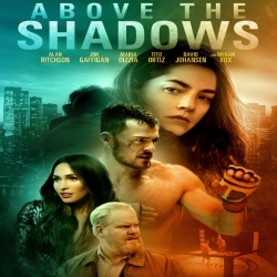 فيلم الخيال والرومانسية Above The Shadows 2019 مترجم