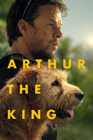 فلم ارثر الملك Arthur the King 2024 مترجم